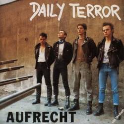 Daily Terror : Aufrecht